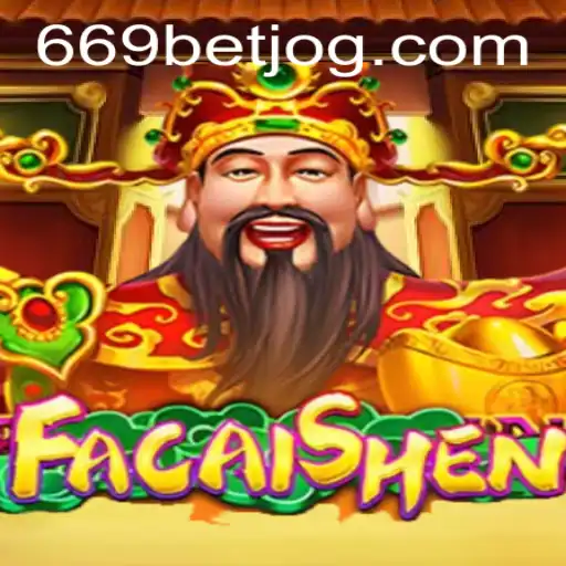 Descubra o Fascinante Mundo de FaCaiShen no 669bet.com