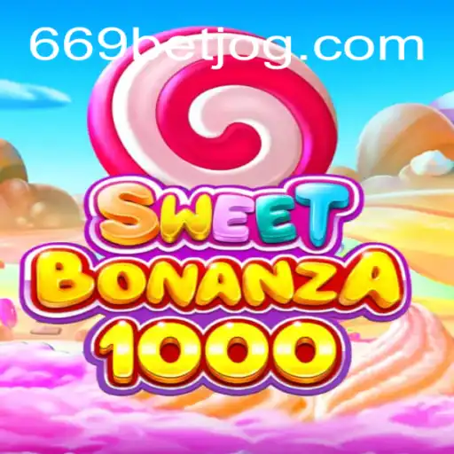Explorando o emocionante mundo de SweetBonanza1000 em parceria com 669bet.com