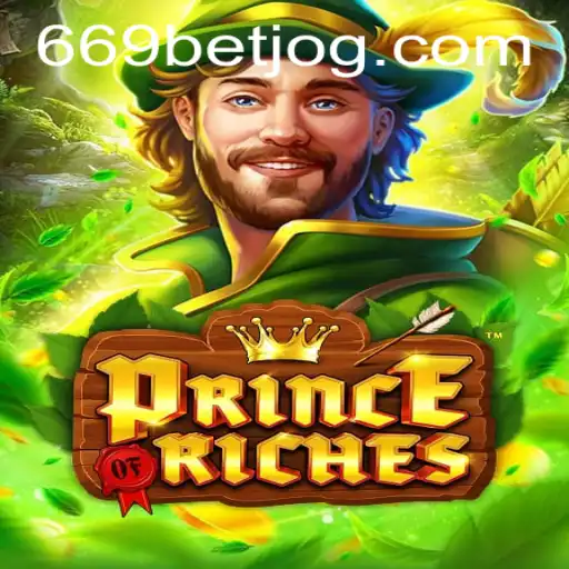 Descubra o Mundo Fascinante de PrinceOfRiches e as Oportunidades da 669bet.com